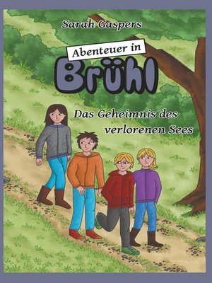 cover image of Abenteuer in Brühl--Das Geheimnis des verlorenen Sees